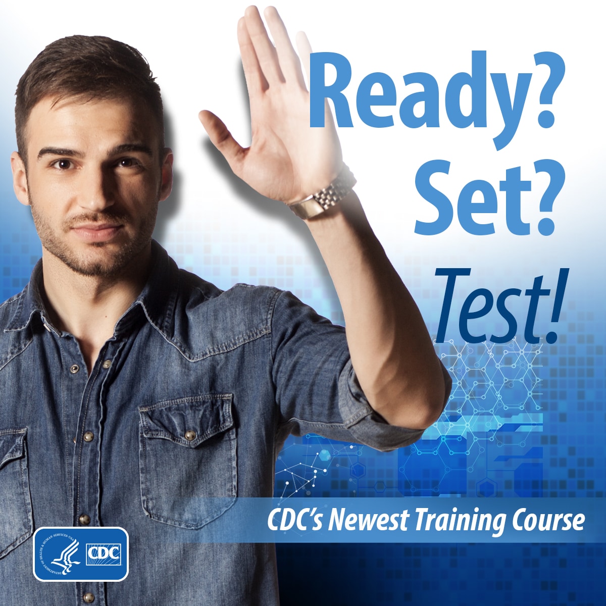 Ready? Set? Test! Patient Testing is Important. Get the Right Results.