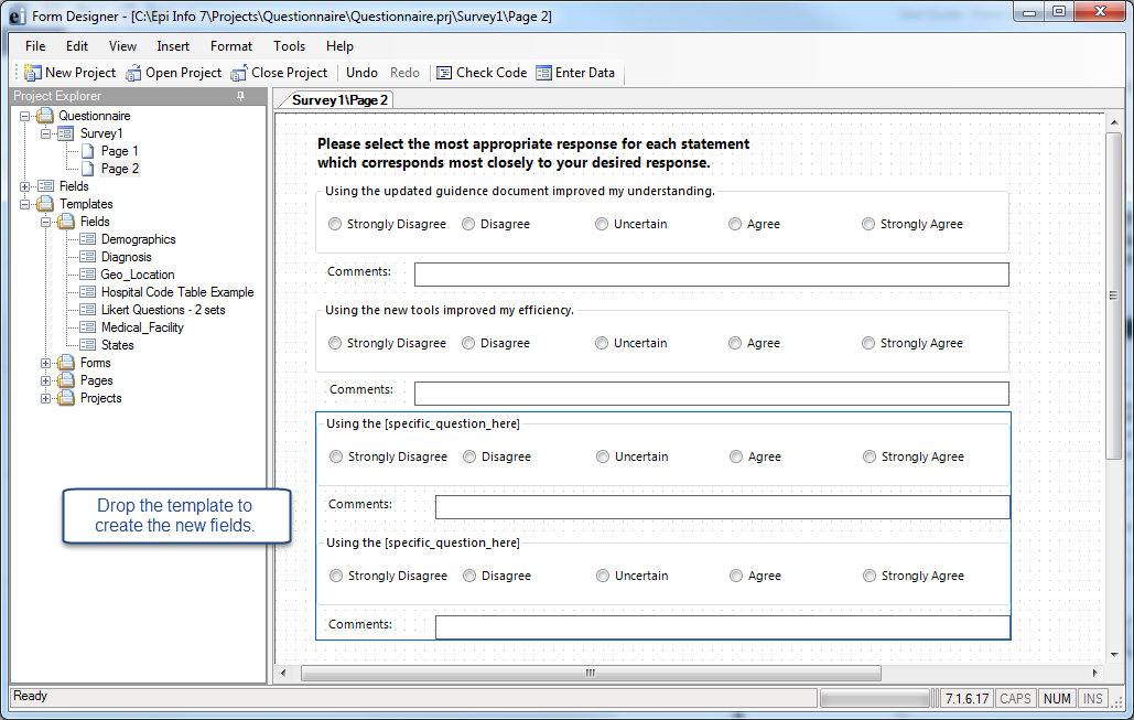 Release the mouse to drop the template and create the fields.