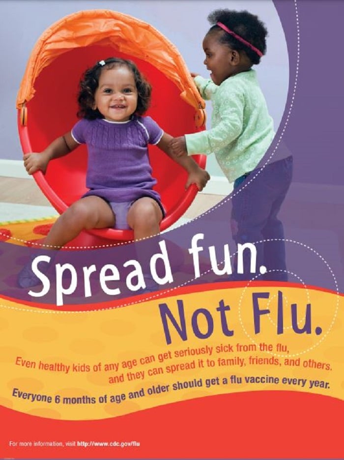 Even healthy kids of any age can get seriously sick from the flu, and they can spread it to family, friends, and others.