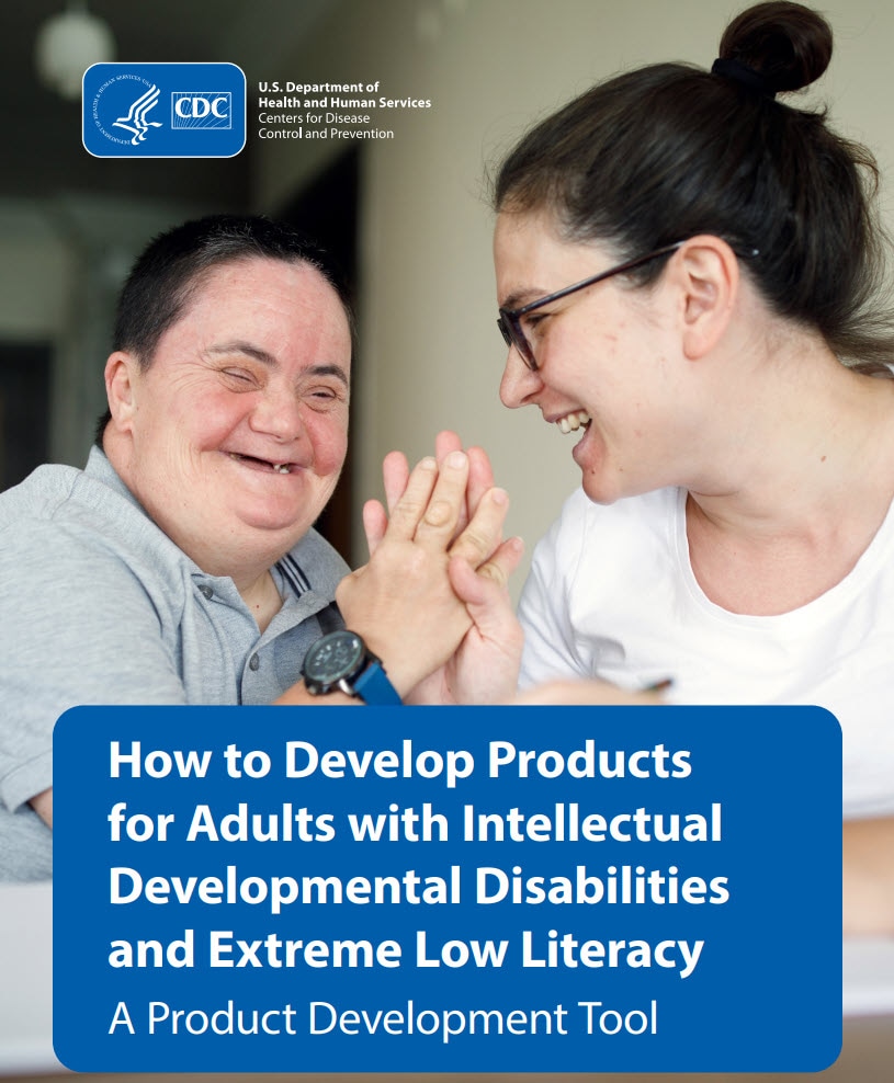 How to Develop Products for Adults with Intellectual Developmental Disabilities and Extreme Low Literacy: A Product Development Tool