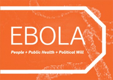 Ebola, People + Public Health + Political Will exhibition poster