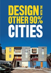 Design with the Other 90%26#37;: CITIES Incremental Housing