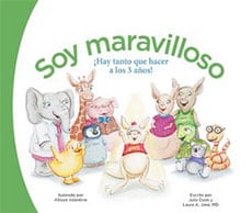 Soy maravilloso !Hay tanto que hacer a los 3 años!