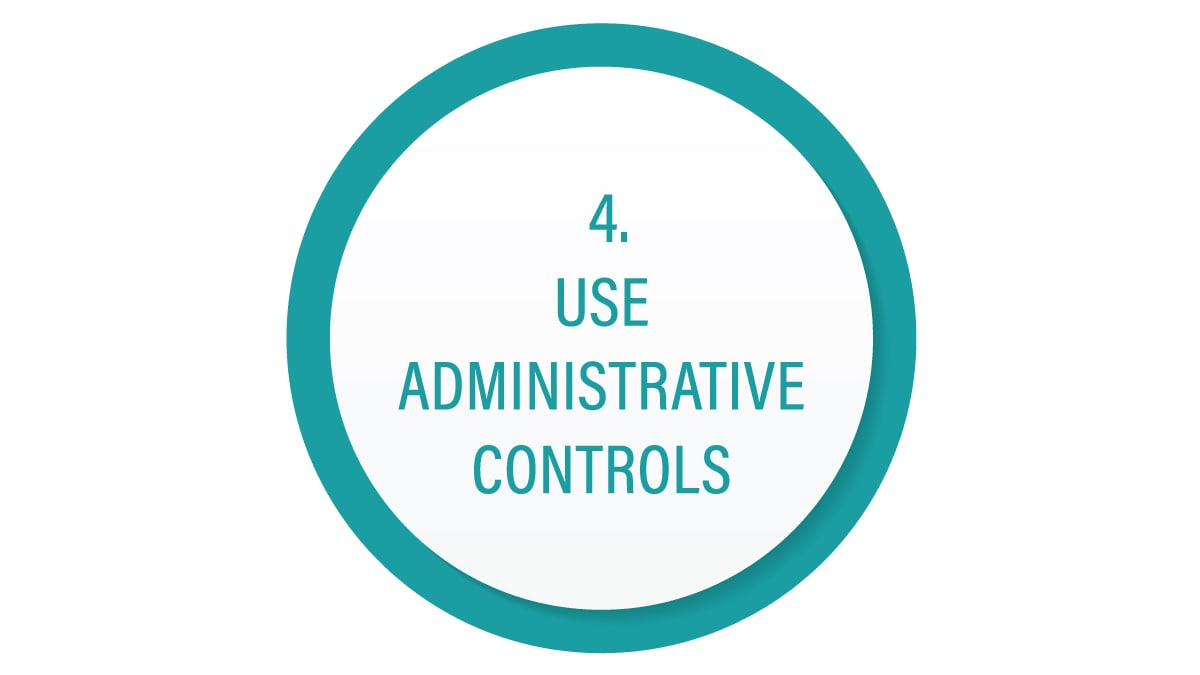 Circle with word "use administrative controls ".