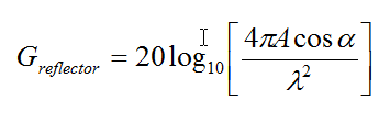 Equation B31 - For a passive reflector the passive reflector gain G sub reflector equals 20 times the logarithm of open bracket 4 times pi times the reflector area A in square meters times the cosine of one-half the included angle alpha of the reflection in degrees divided by the wavelength lamda of the frequency squared close bracket.