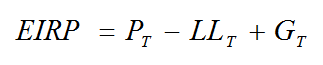 Equation B8 - The effective isotropic radiated power EIRP in dBm equals the transmit power P sub t in dBm minus the line loss LL sub t in dB plus the transmit antenna gain G sub t in dBi.