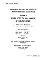 Image of publication Survey of Electromagnetic and Seismic Noise Related To Mine Rescue Communications: Volume II - Seismic Detection and Location of Isolated Miners