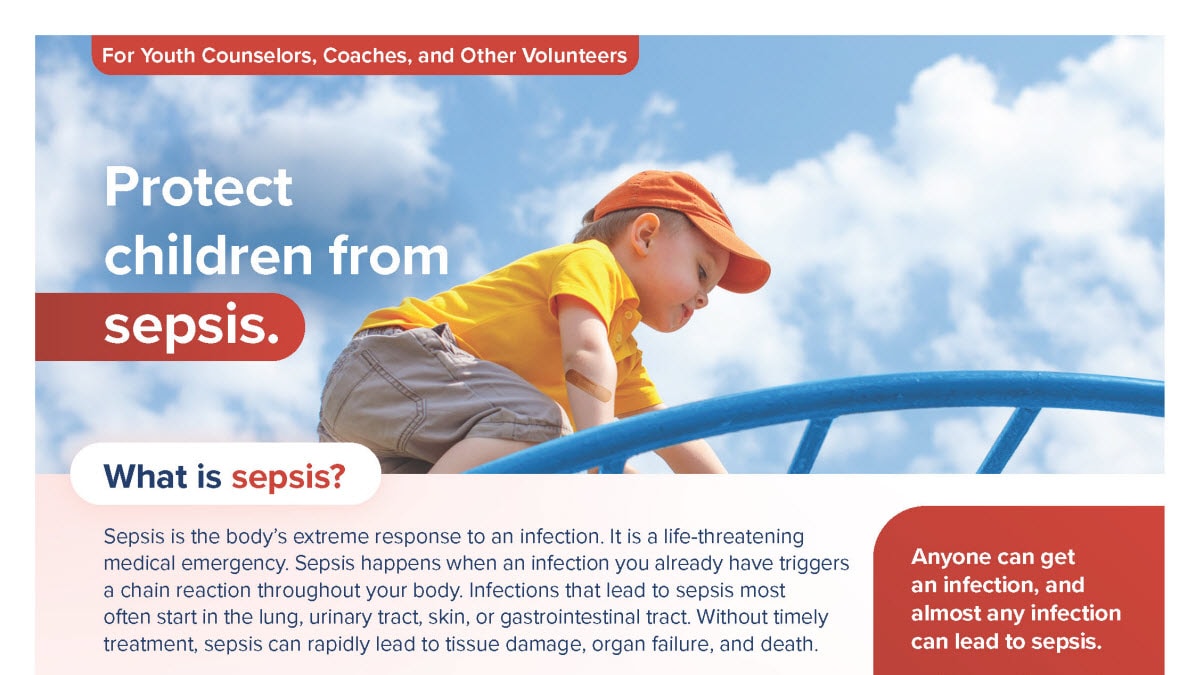 A fact sheet for youth counselors, coaches, and other volunteers to learn how they can take specific steps to reduce children's risk of sepsis.