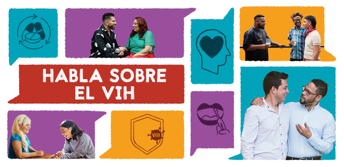 Habla sobre el VIH